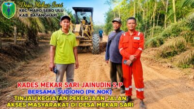 Kades Mekar Sari Jainudin S.P Bersama Sudiono (Pk Nok) Tinjau Pekerjaan Rehab Jalan Akses Masyarakat